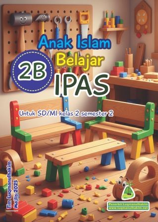 Anak Islam Belajar IPAS Kelas 2 Sem 2