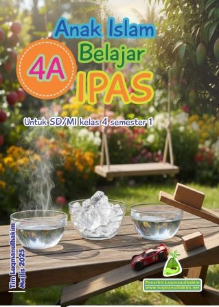 Anak Islam Belajar IPAS Kelas 4 Sem 1