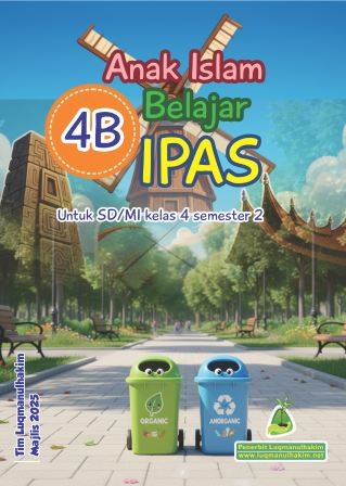 Anak Islam Belajar IPAS Kelas 4 Sem 2